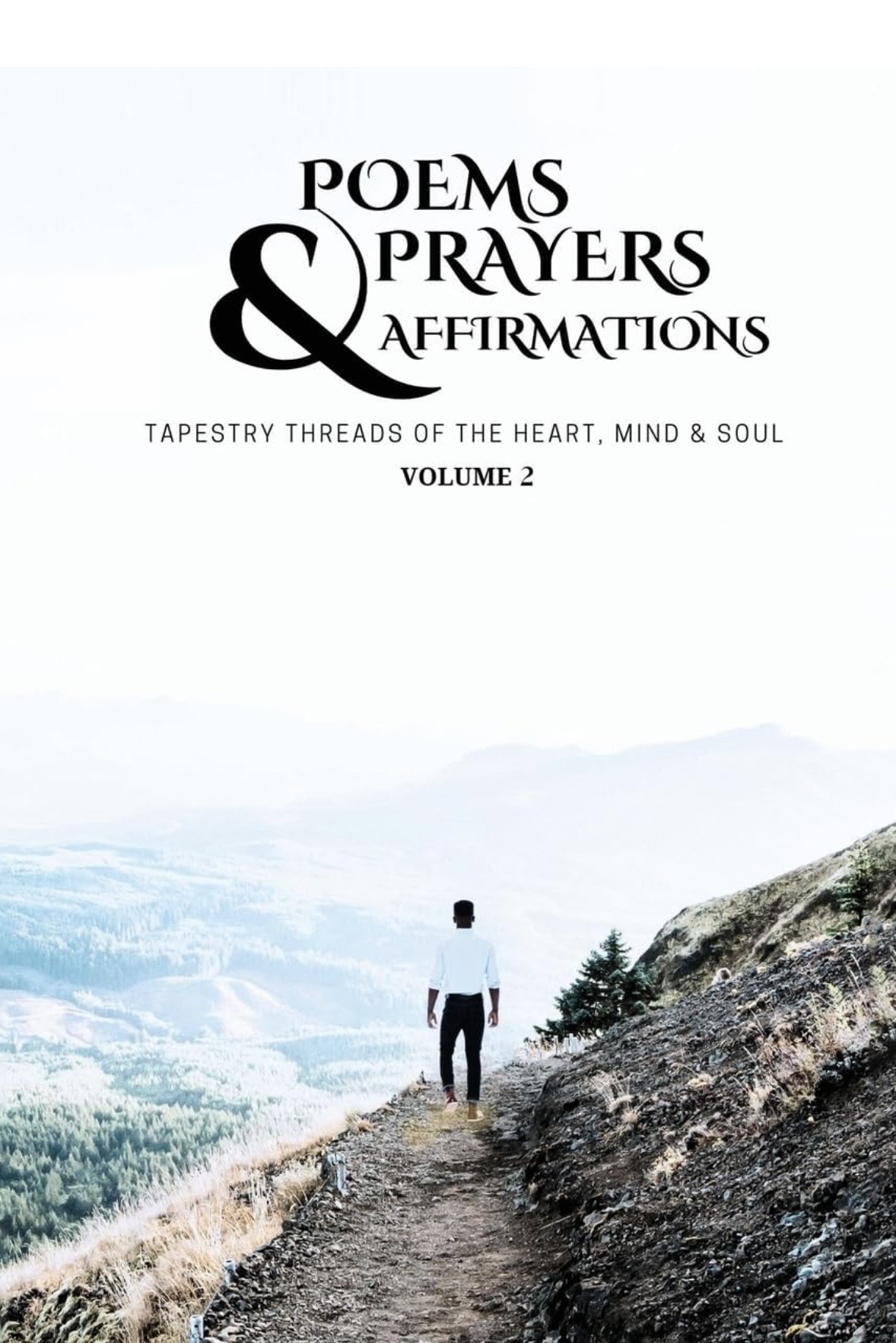 Poems, Prayers and Affirmations Volume 2