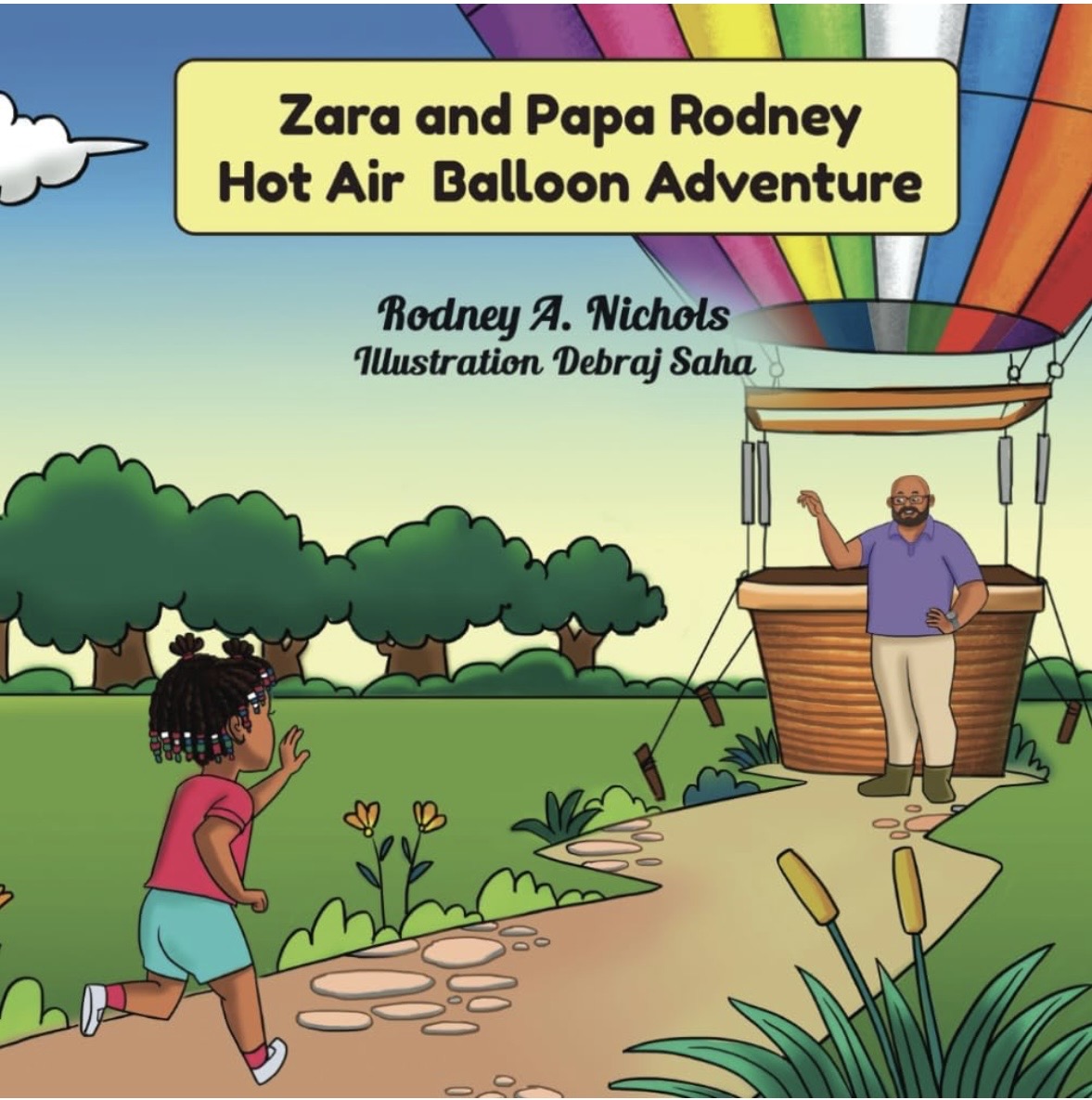 The Adventures of Zara and Papa Rodney: Hot Air Balloon